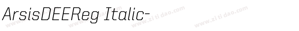 ArsisDEEReg Italic字体转换